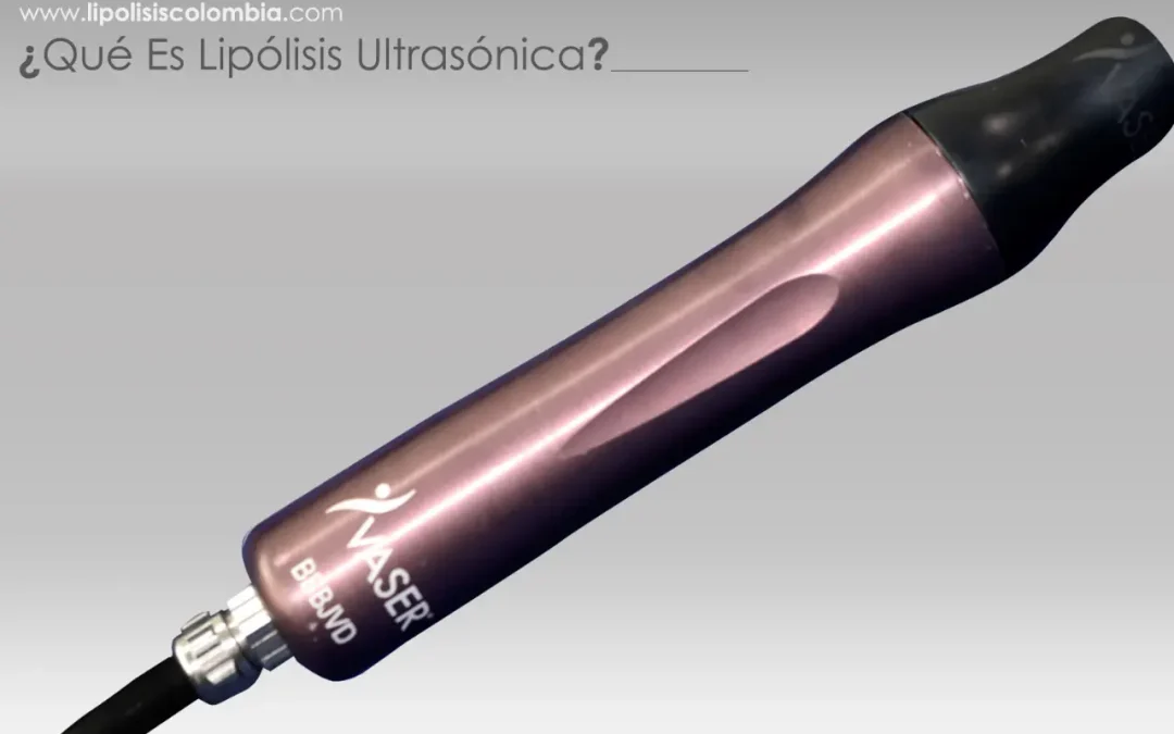 Tecnología ultrasónica o liposucción ultrasónica